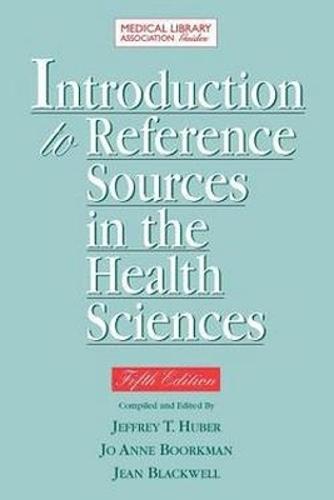 Introduction to Reference Sources in the Health Sciences