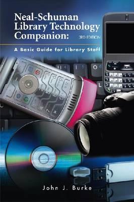The Neal-Schuman Library Technology Companion