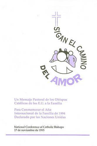 Sigan el Camino del Amor
