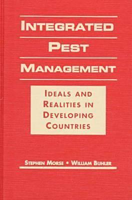 Integrated Pest Management: Ideals and Realities in Developing Countries