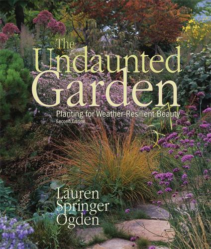 The Undaunted Garden: Planting for Weather-Resilient Beauty