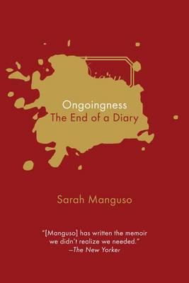 Ongoingness: The End of a Diary