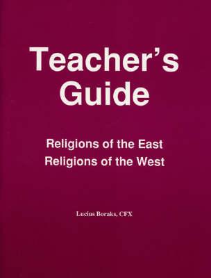 Religions of the East: Teacher's Guide