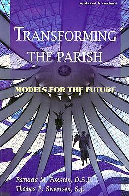 Transforming the Parish: Models for the Future