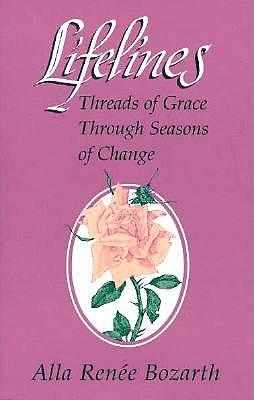 Lifelines: Threads of Grace Through Seasons of Change