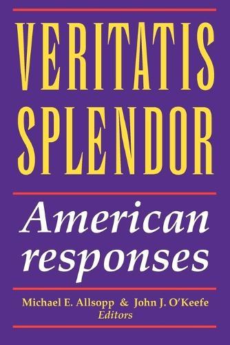 Vertatis Splendor: American Responses