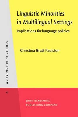 Linguistic Minorities in Multilingual Settings: Implications for language policies