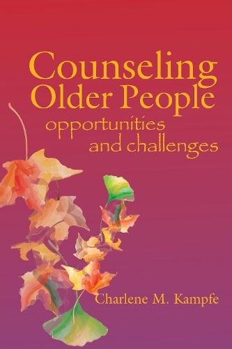 Counseling Older People: Opportunities and Challenges