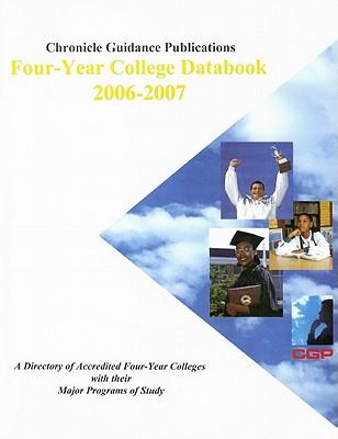 Chronicle Four-Year College Databook: A Directory of Accredited Four-Year Colleges with Their Major Programs of Study