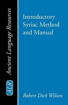 Introductory Syriac Method and Manual