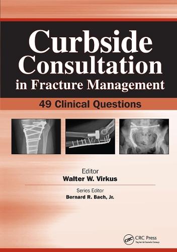 Curbside Consultation in Fracture Management: 49 Clinical Questions