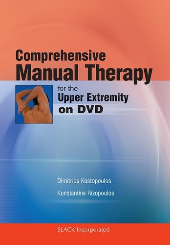 Comprehensive Manual Therapy for the Upper Extremity