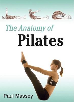The Anatomy Of Pilates
