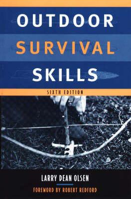 Outdoor Survival Skills: Sixth Edition
