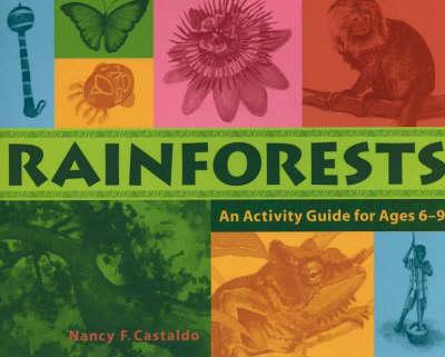 Rainforests: An Activity Guide for Ages 69