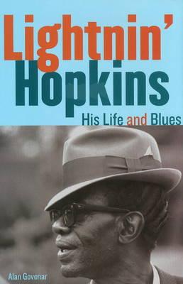 Lightnin' Hopkins: His Life and Blues