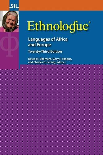 Ethnologue: Languages of Africa and Europe, Twenty-Third Edition: Languages of Africa and Europe