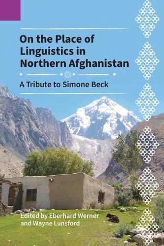 On the Place of Linguistics in Northern Afghanistan
