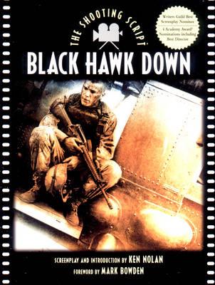 Black Hawk Down: The Shooting Script