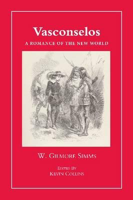 Vasconselos: A Romance of the New World