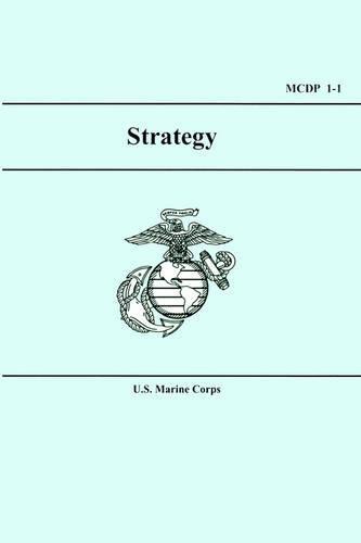 U.S. Marine Corps Strategy (MCDP 1-1)