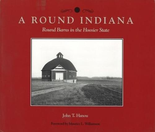 Around Indiana: Round Barns in the Hoosier State
