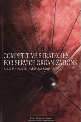 Competitive Strategies for Service Organizations