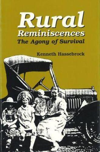 Rural Reminiscences: The Agony of Survival
