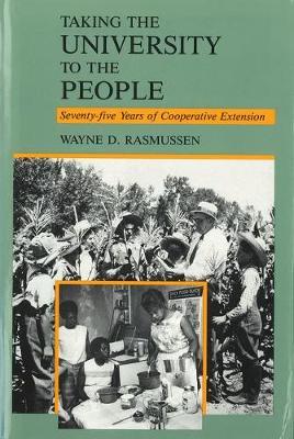 Taking the University to the People: Seventy-Five Years of Cooperative Extension