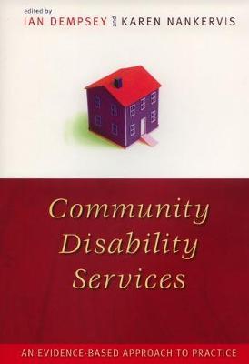 Community Disability Services: An Evidence-Based Approach to Practice