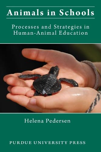 Animals in Schools: Processes and Strategies in Human-animal Education