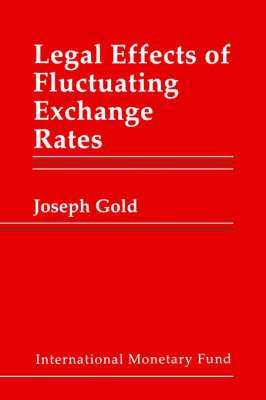 Legal Effects of Fluctuating Exchange Rates