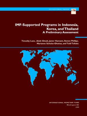 IMF-supported Programs in Indonesia, Korea, Thailand: A Preliminary Assessment