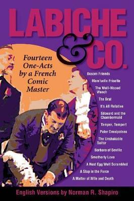 Labiche & Co.: Fourteen One-Acts by a French Comic Master