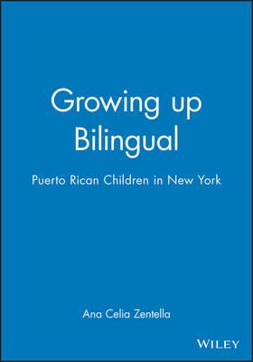 Growing up Bilingual: Puerto Rican Children in New York