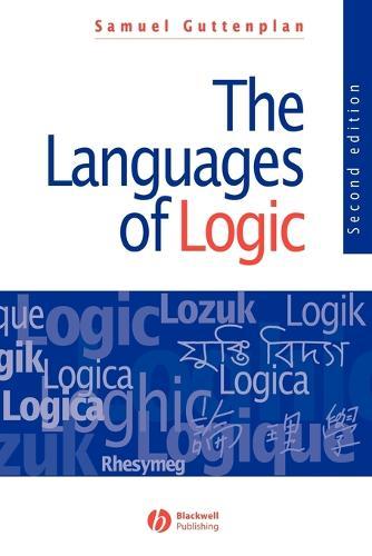 The Languages of Logic: An Introduction to Formal Logic