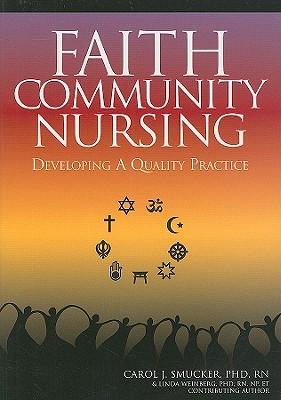 Faith Community Nursing: Developing a Quality Practice