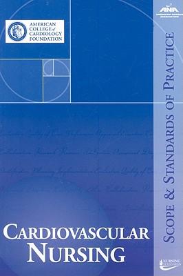Cardiovascular Nursing: Scope and Standards of Practice