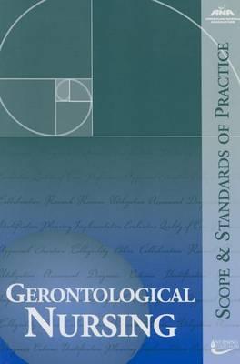 Gerontological Nursing: Scope and Standards of Practice