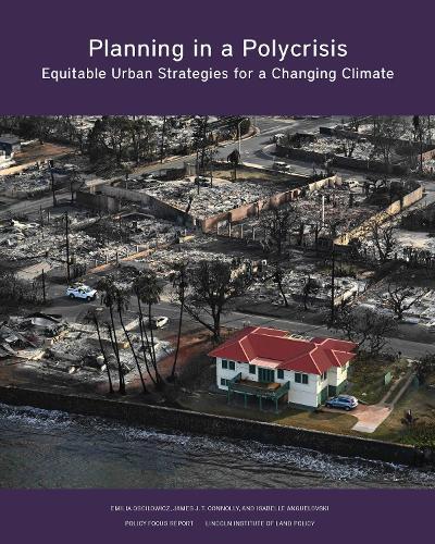 Planning in a Polycrisis: Equitable Urban Strategies for a Changing Climate