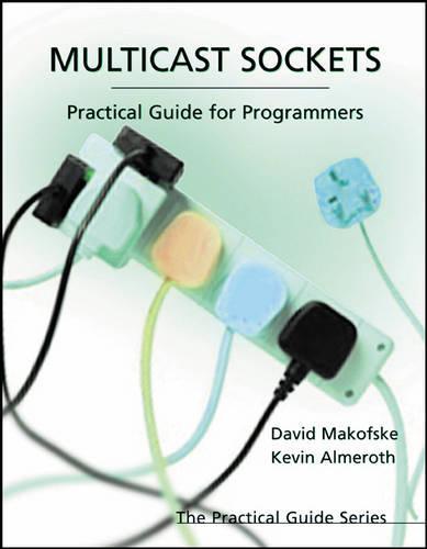 Multicast Sockets: Practical Guide for Programmers