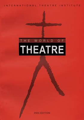 The World of Theatre