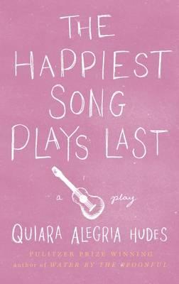 The Happiest Song Plays Last