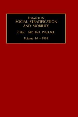 Research in Social Stratification and Mobility