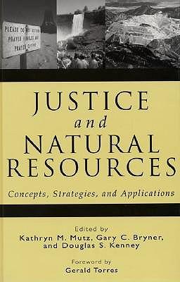 Justice and Natural Resources: Concepts, Strategies, and Applications
