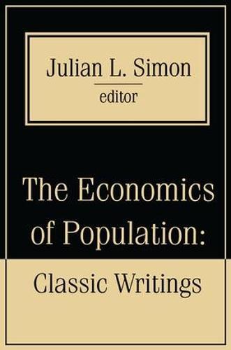 The Economics of Population: Key Classic Writings