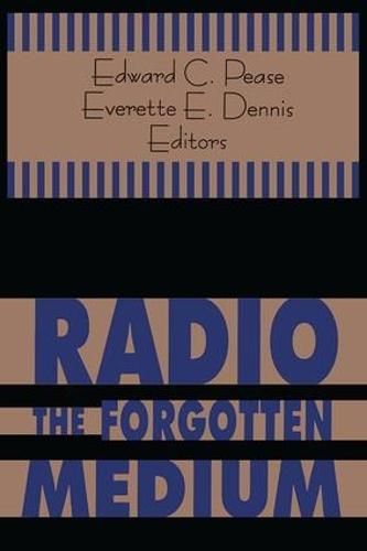 Radio - The Forgotten Medium
