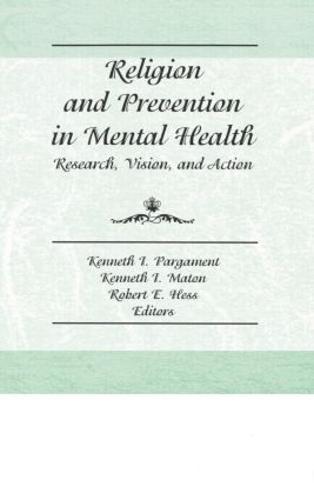 Religion and Prevention in Mental Health: Research, Vision, and Action