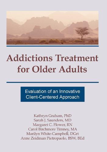 Addictions Treatment for Older Adults: Evaluation of an Innovative Client-Centered Approach