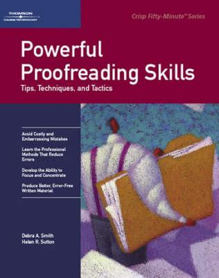 Powerful Proofreading Skills: Tips, Techniques and Tactics
